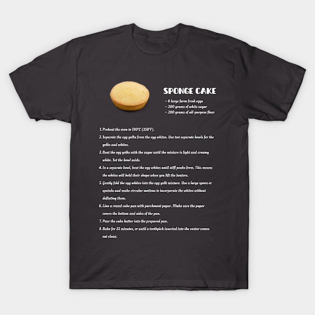 Classic Sponge Cake Recipe: Fluffy & Delicious (Great for Decorating!) T-Shirt by Sr-Javier